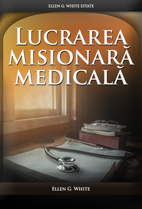 Coperta Lucrarea misionară medicală